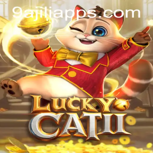 LuckyCatII: An Exciting Game Journey with 9ajili